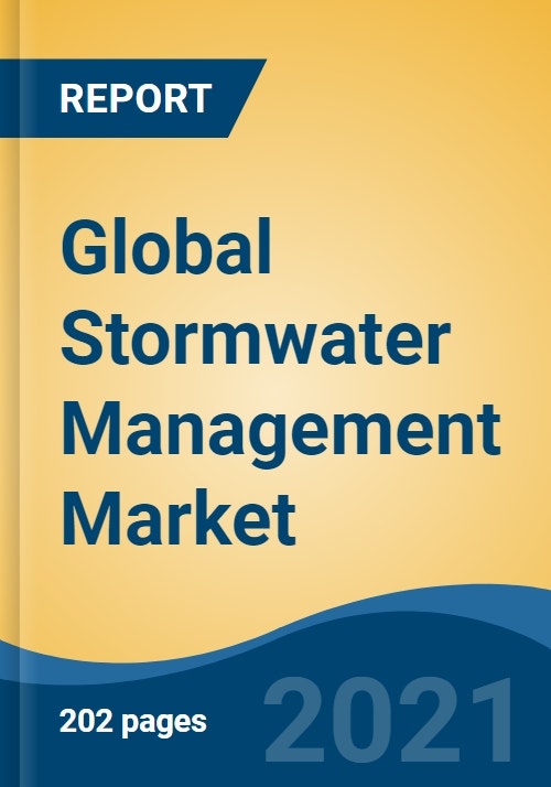 Global Stormwater Management Market Report 2021
