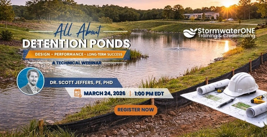 Free Live Webinar 3/24 - All About Detention Ponds